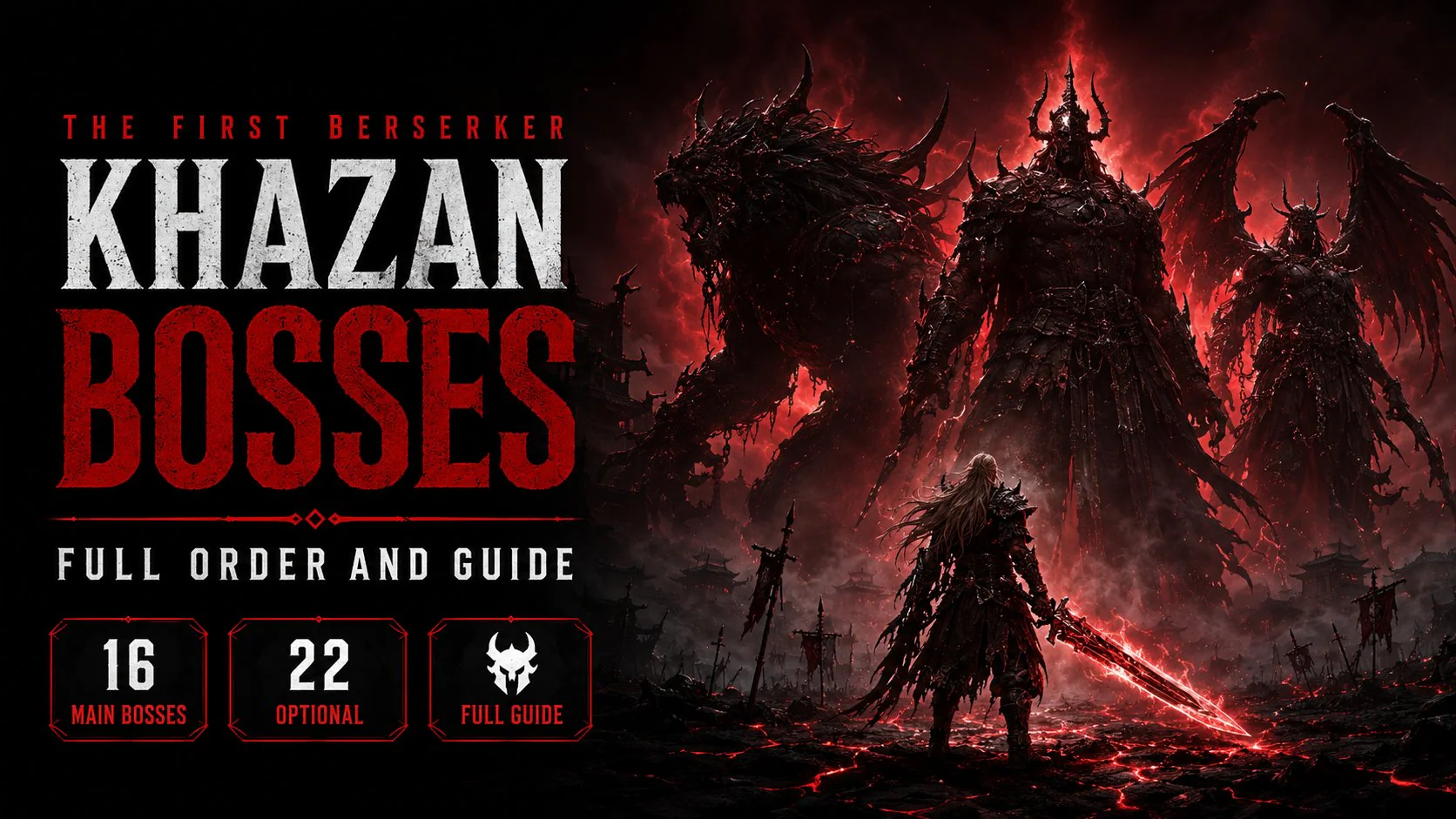 First Berserker Khazan Bosses guide