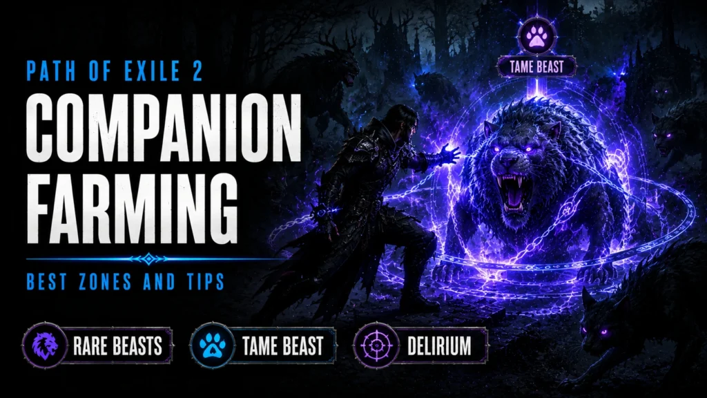 Path of Exile 2 Companion Empowered farming best zones rare beasts Tame Beast